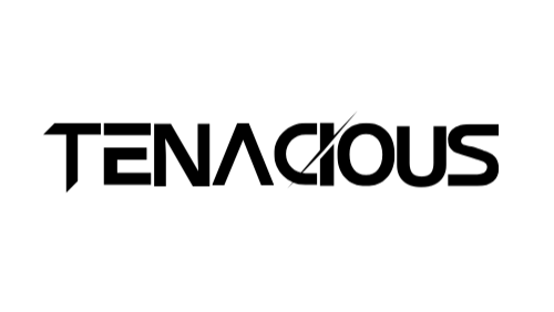 TENACIOUS